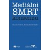 Mediální smrt konsenzu