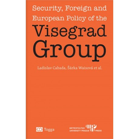 Security, foreign and European policy of the Visegrad Group