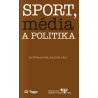 Sport, média a politika